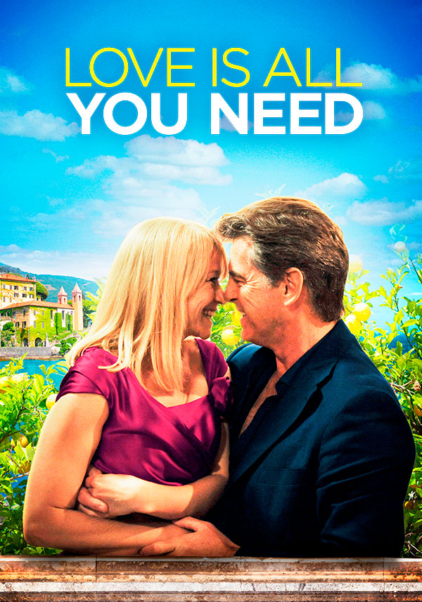 Love Is All You Need - Poster