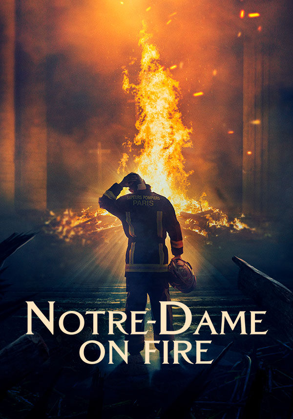 Notre-Dame on Fire - Poster